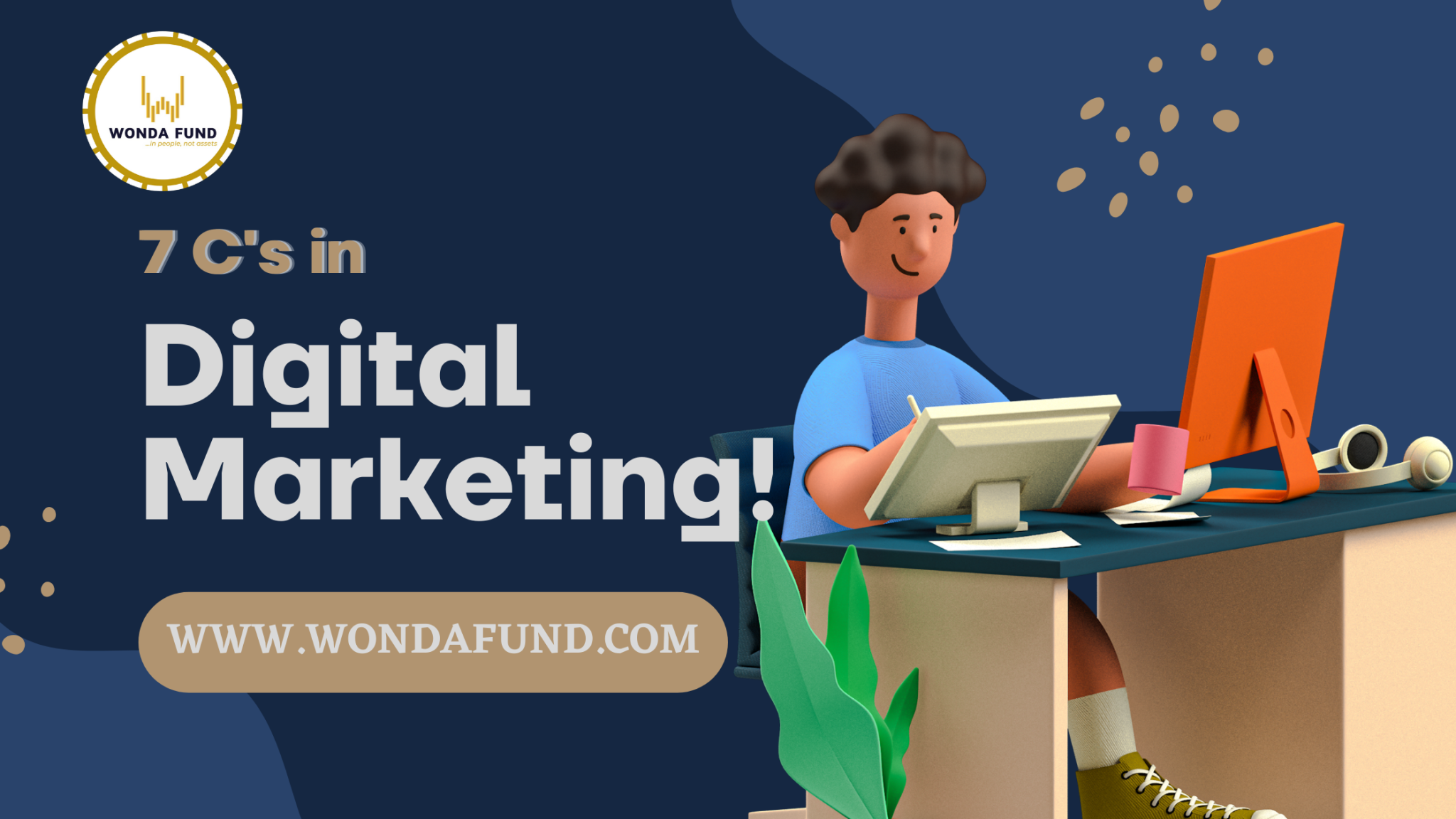 know-your-7-c-s-in-digital-marketing-wondafund